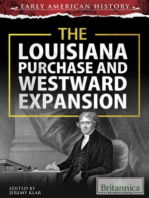 cover image of The Louisiana Purchase and Westward Expansion